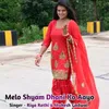 About Melo Shyam Dhani Ko Aayo Song